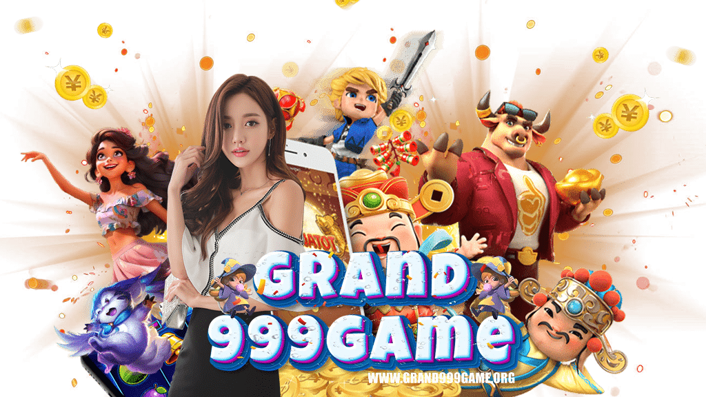 grand999game-เว็บพนันออนไลน์